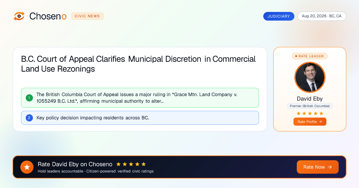 B.C. Court of Appeal Clarifies Municipal Discretion in Commercial Land Use Rezonings