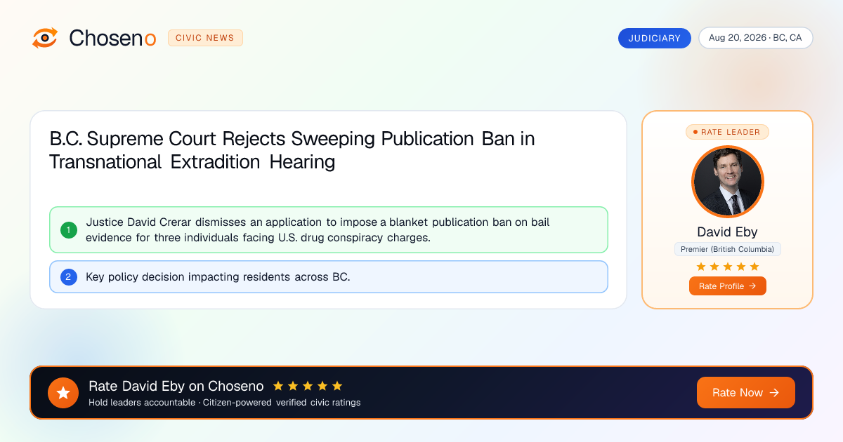 Visual summary for B.C. Supreme Court Rejects Sweeping Publication Ban in Transnational Extradition Hearing