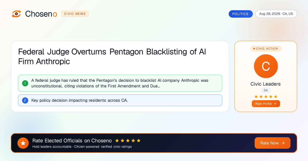 Federal Judge Overturns Pentagon Blacklisting of AI Firm Anthropic
