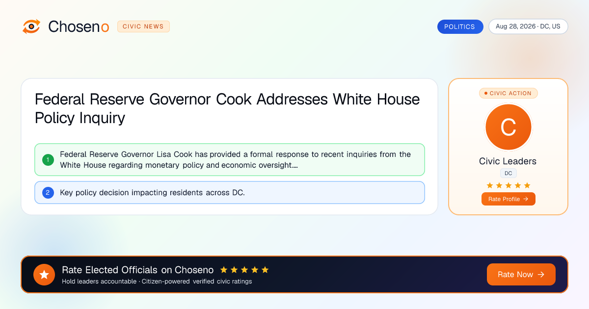 Federal Reserve Governor Cook Addresses White House Policy Inquiry