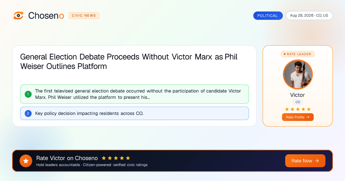 General Election Debate Proceeds Without Victor Marx as Phil Weiser Outlines Platform