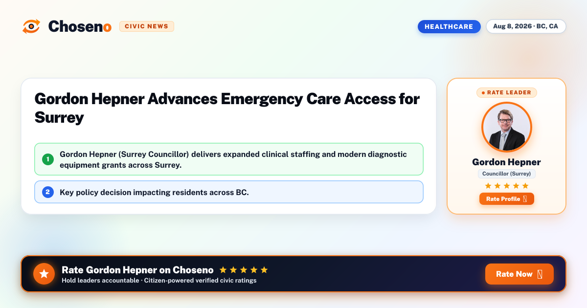 Gordon Hepner Advances Emergency Care Access for Surrey