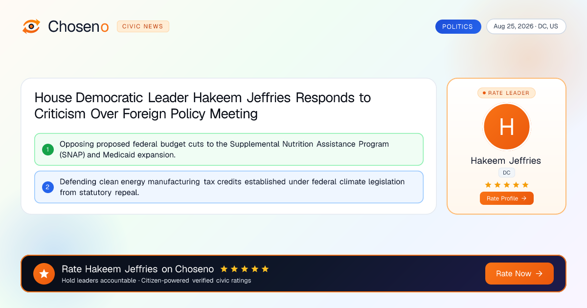 Visual summary for House Democratic Leader Hakeem Jeffries Responds to Criticism Over Foreign Policy Meeting