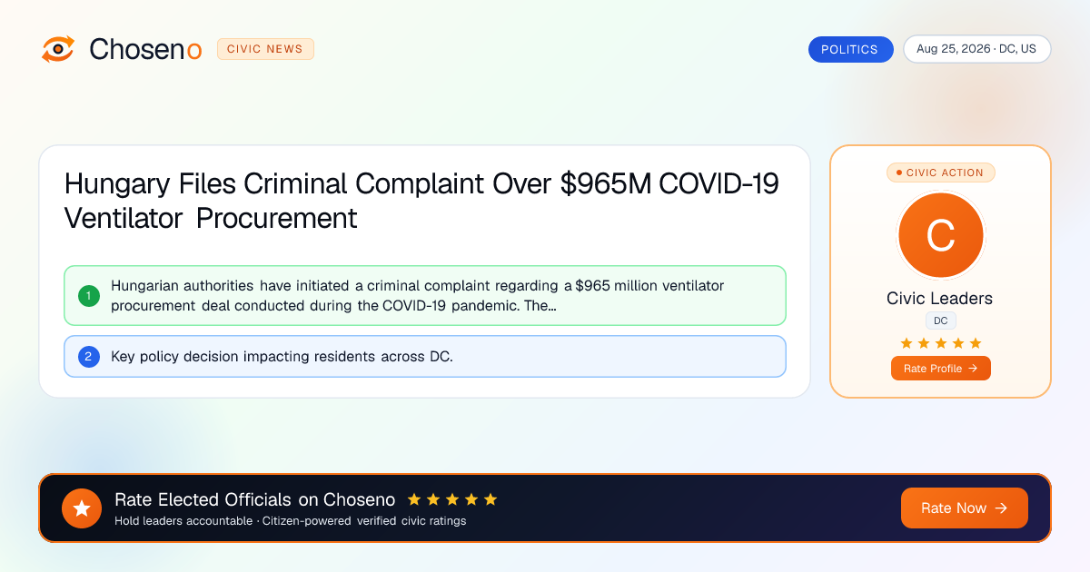 Hungary Files Criminal Complaint Over $965M COVID-19 Ventilator Procurement