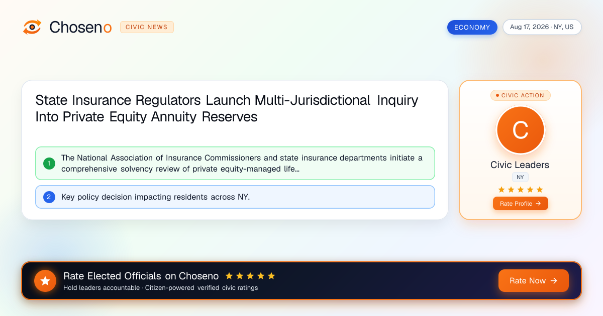 State Insurance Regulators Launch Multi-Jurisdictional Inquiry Into Private Equity Annuity Reserves
