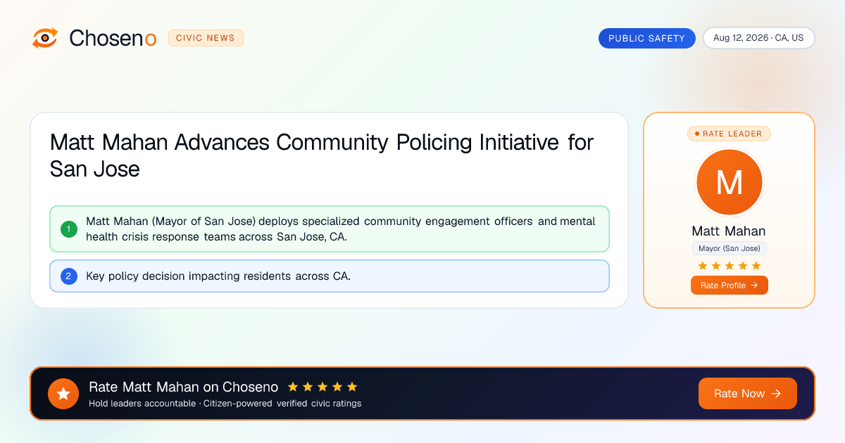 Matt Mahan Advances Community Policing Initiative for San Jose