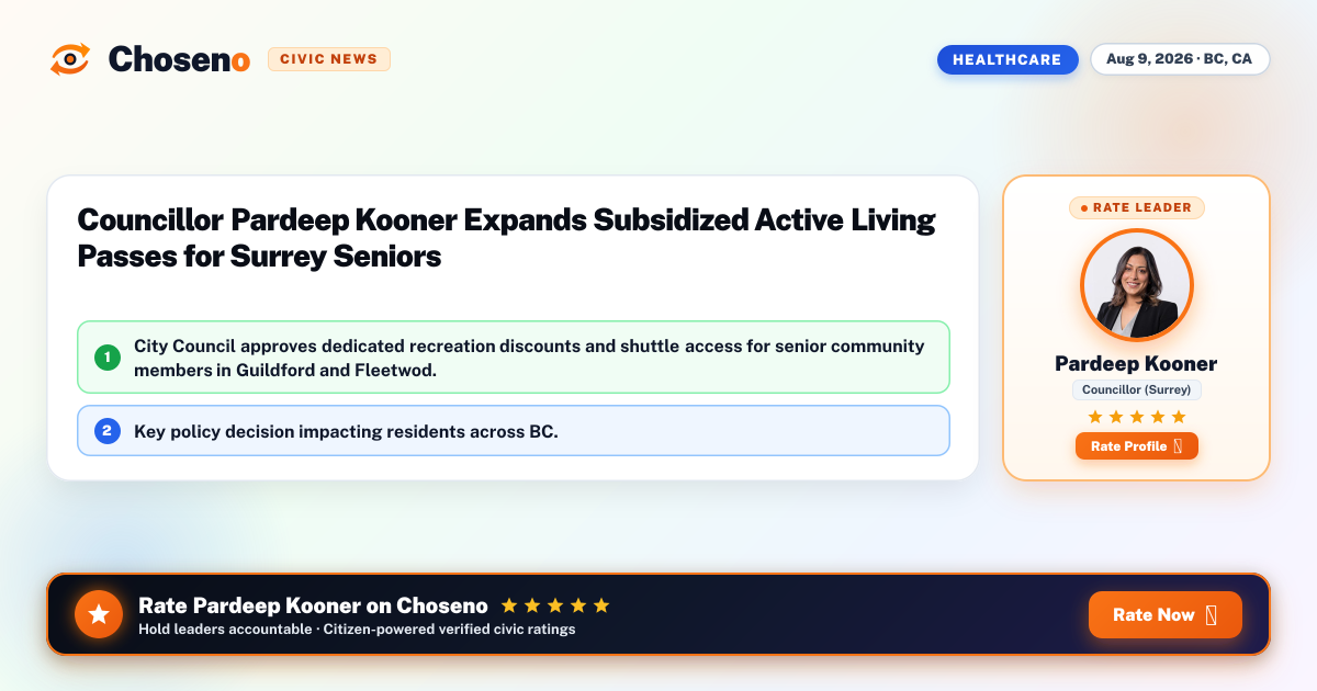 Councillor Pardeep Kooner Expands Subsidized Active Living Passes for Surrey Seniors