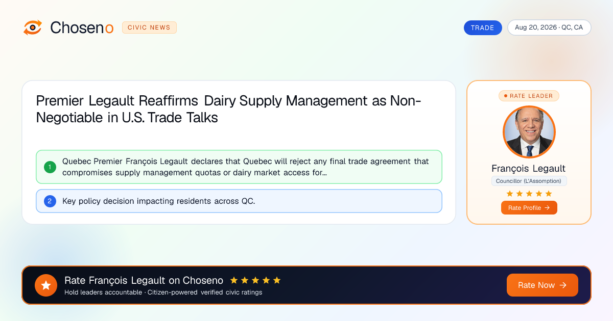Premier Legault Reaffirms Dairy Supply Management as Non-Negotiable in U.S. Trade Talks