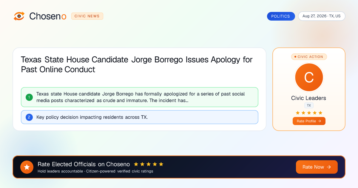 Texas State House Candidate Jorge Borrego Issues Apology for Past Online Conduct